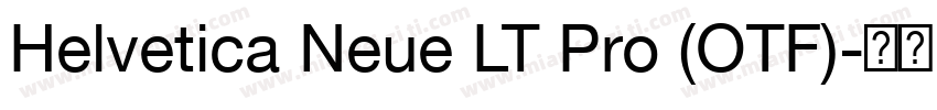 Helvetica Neue LT Pro (OTF)字体转换